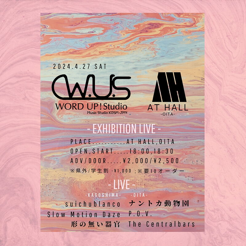 WORD UP! Studio × AT HALL EXHIBITION LIVE