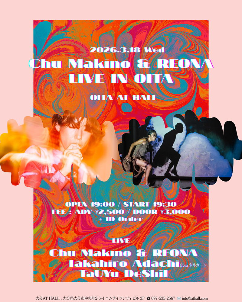 Chu Makino & REONA LIVE IN OITA