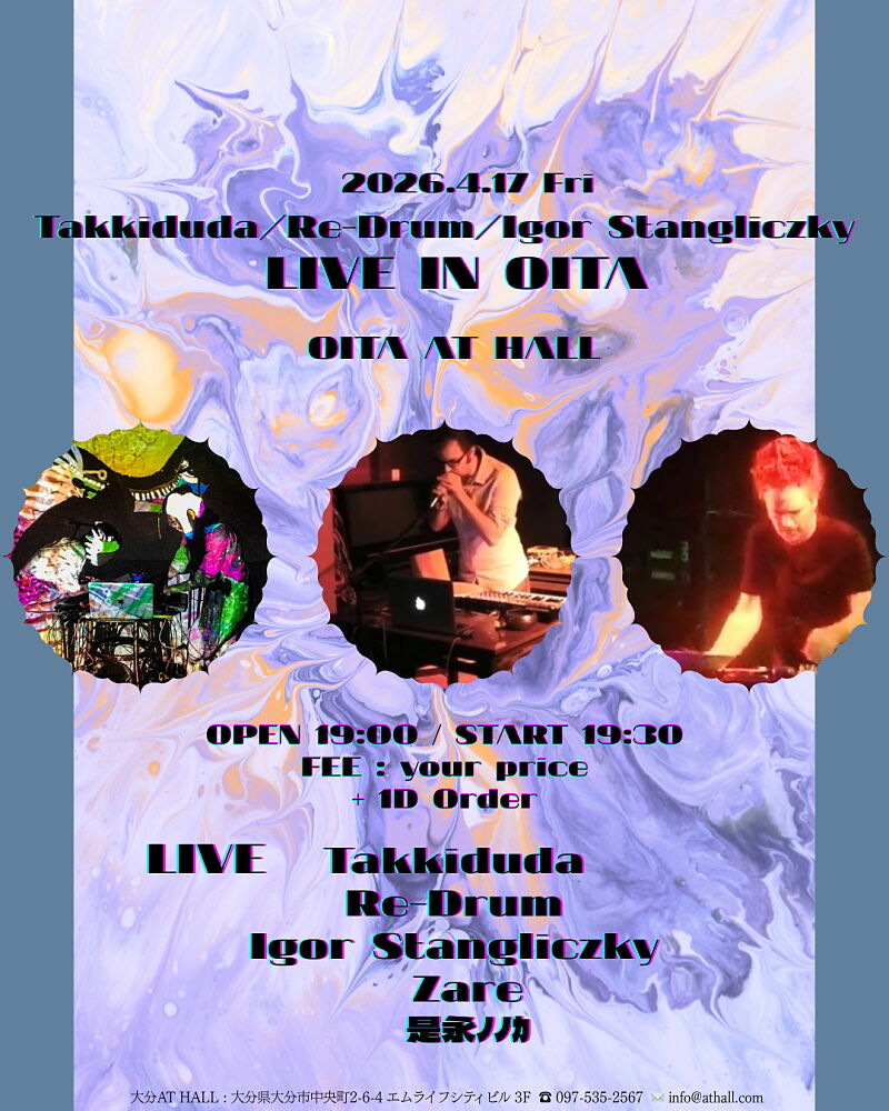 Takkiduda/Re-Drum/Igor Stangliczky LIVE in AT HALL